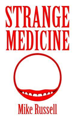 Strange Medicine Review