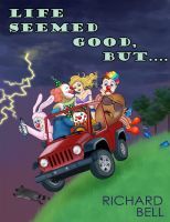 Life Seemed Good, But…&nbsp;Review